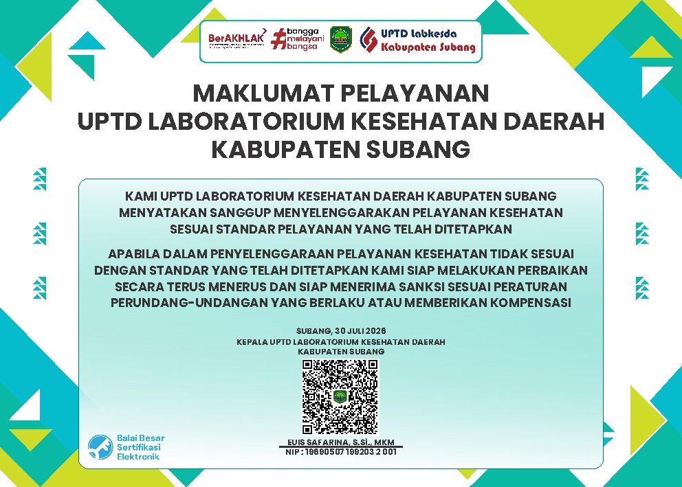 Maklumat Pelayanan UPTD Laboratorium Kesehatan Daerah Kabupaten Subang Tahun 2026